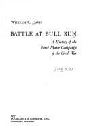 Battle at Bull Run : a history of the first major campaign of the Civil War 