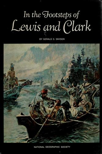 In the footsteps of Lewis and Clark 
