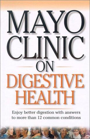 Mayo Clinic on digestive health 