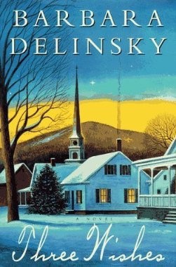 Three wishes : a novel 