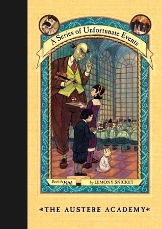 Series of unfortunate events The austere academy 