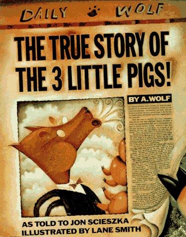 The true story of the three little pigs 