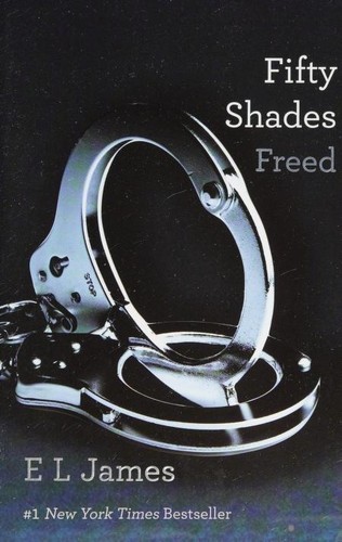 Fifty shades freed: Fifty shades trilogy 