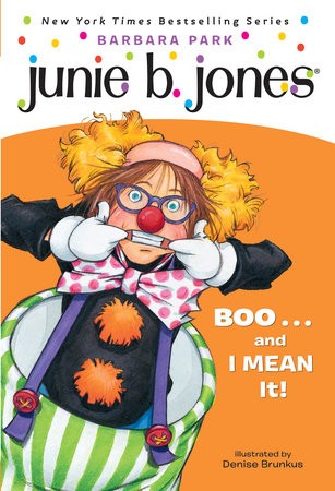 Junie B., first grader : boo--and I mean it! 