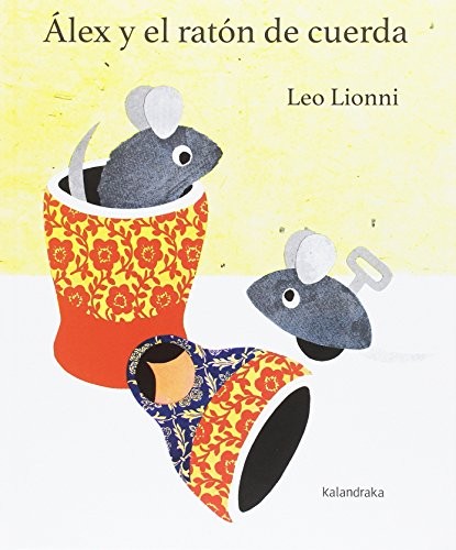 Alexander and the wind-up mouse.