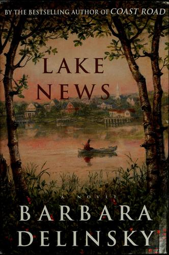 Lake news : a novel 