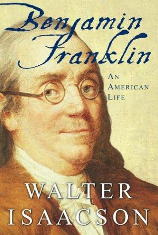 Benjamin Franklin : an American life 