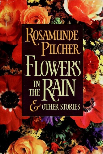 Flowers in the rain & other stories 