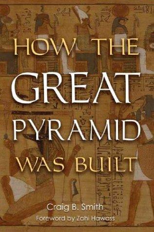 How the Great Pyramid was built 