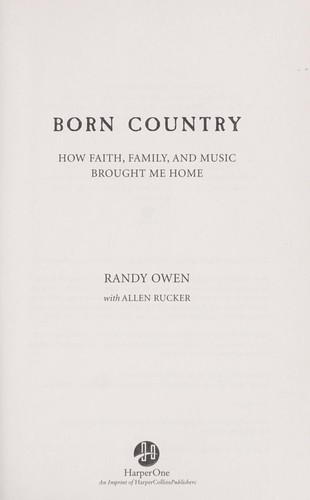 Born country : how faith, family, and music brought me home 