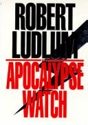 Robert Ludlum's The Apocalypse watch 
