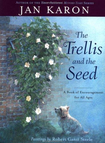 The trellis and the seed 