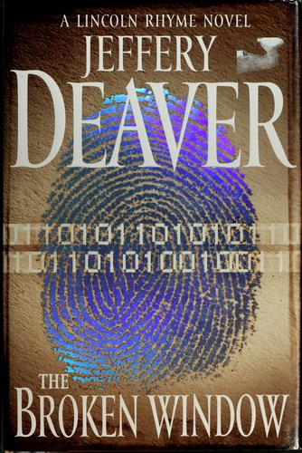 The broken window : a Lincoln Rhyme novel 