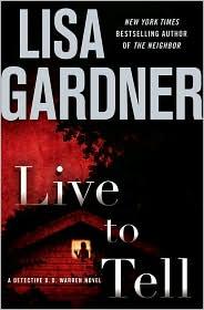 Live to tell : a detective D.D. Warren novel 