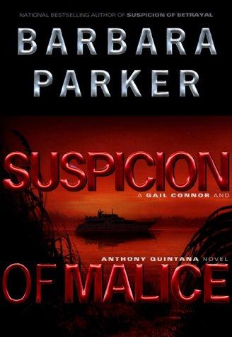 Suspicion of malice : a novel 