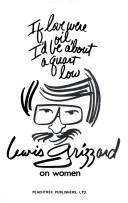 If love were oil, I'd be about a quart low : Lewis Grizzard on women.