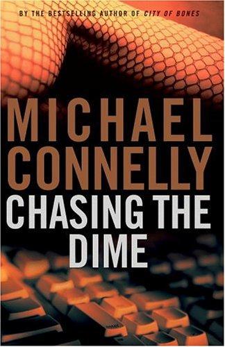 Chasing the dime : a novel 