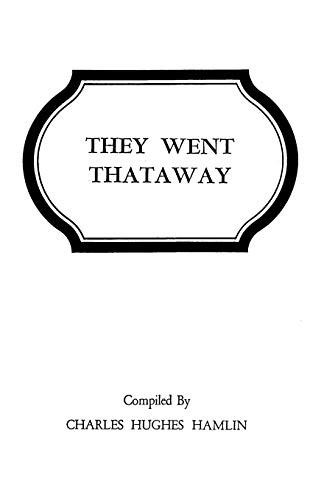 They went thataway.