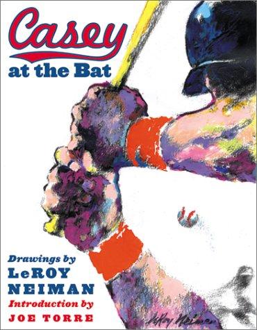 Casey at the bat : a ballad of the Republic, sung in the year 1888 