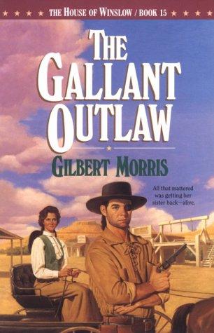 The gallant outlaw 