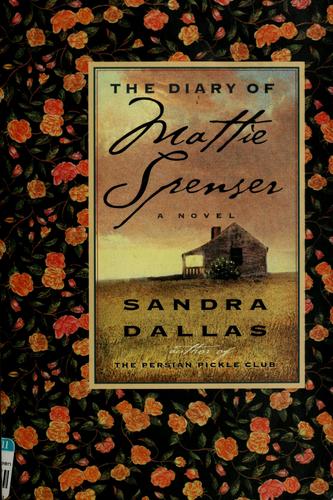 The diary of Mattie Spenser 