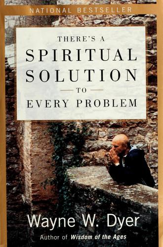 There's a spiritual solution to every problem 