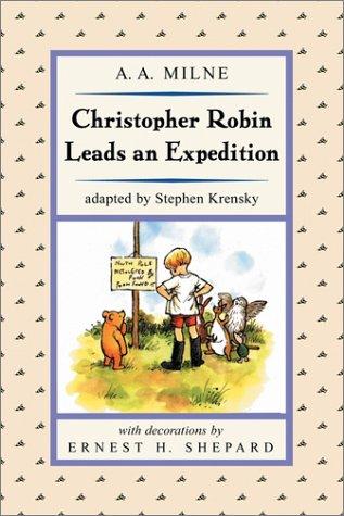 Christopher Robin leads an expedition 