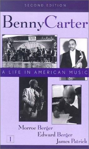 Benny Carter : a life in American music 