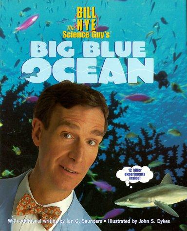 Bill Nye the science guy's big blue ocean 