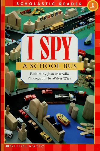 I spy a school bus : riddles 
