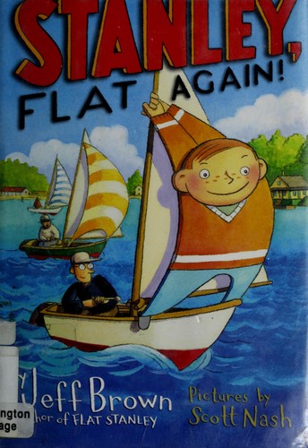 Flat Stanley: Stanley, flat again 