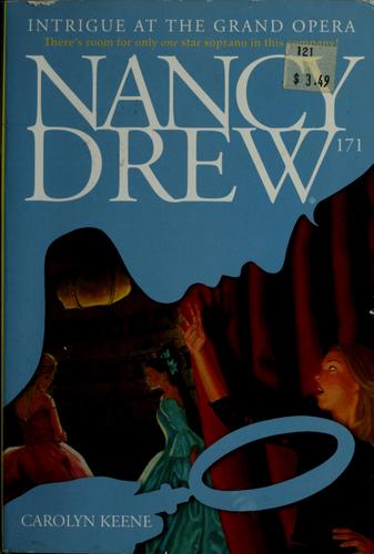 Intrigue at the Grand Opera : Nancy Drew 