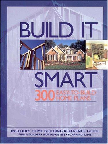 Build it smart 