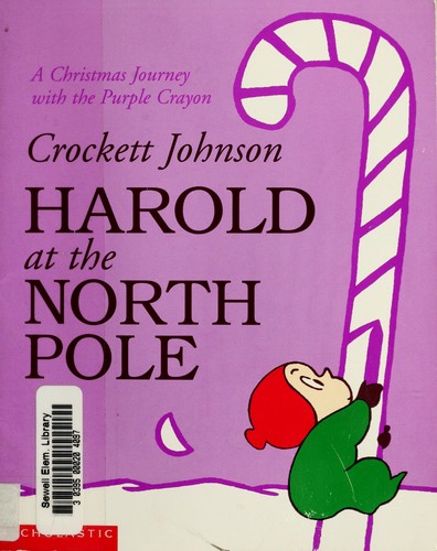 Harold at the North Pole : a Christmas journey with the purple crayon 