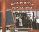 Going to school in pioneer times 