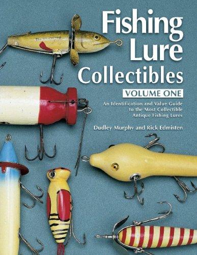 Fishing lure collectibles : an identification and value guide to the most collectible antique fishing lures 