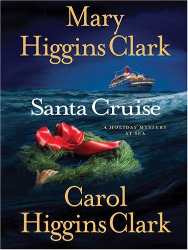 Santa cruise a holiday mystery at sea 