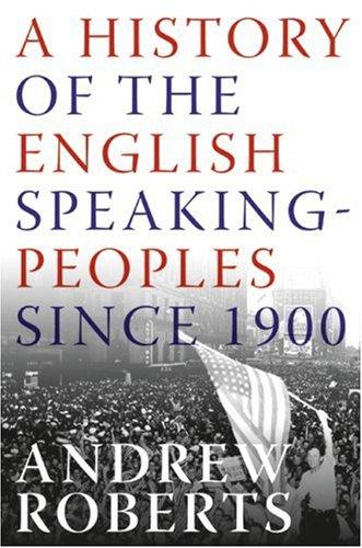 A history of the English-speaking peoples since 1900 