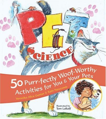 Pet science : purr-fectly woof-worthy activities for you & your pets 