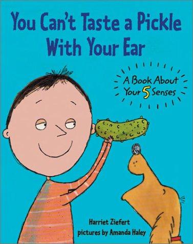 You can't taste a pickle with your ear 