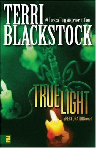 True light : a restoration novel 