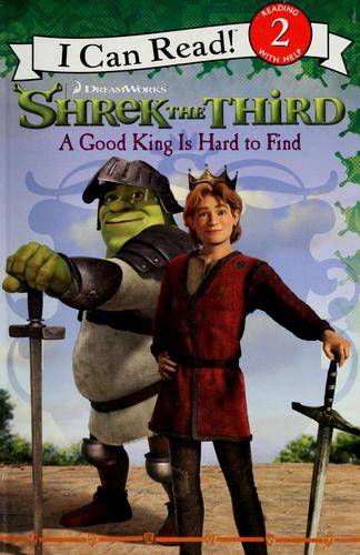 Shrek the third : a good king is hard to find 