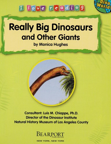 Really big dinosaurs and other giants 