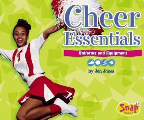 Cheer essentials : uniforms and equipment 