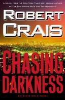 Chasing darkness : an Elvis Cole novel 