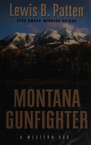 Montana gunfighter : a western duo 