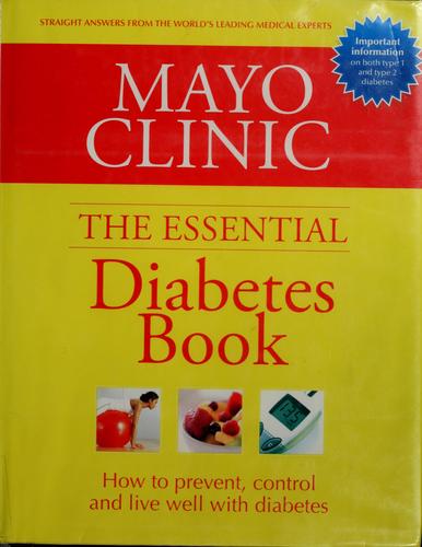 Mayo clinic : the essential diabetes book.