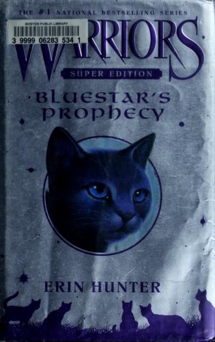 Bluestar's prophecy : Warriors, super edition 
