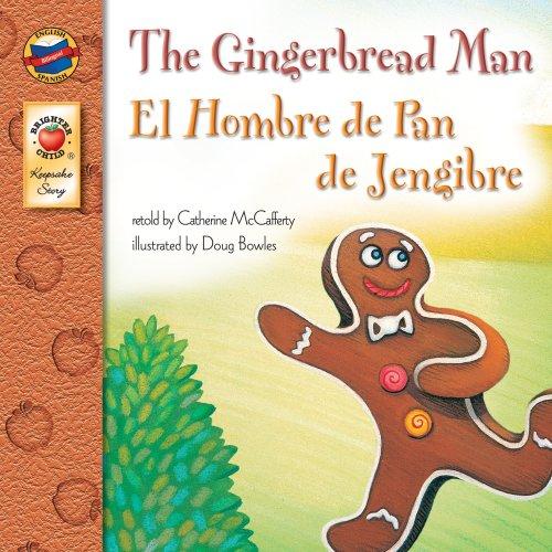 The gingerbread man  = El Hombre de Pan de Jengibre 