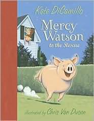 Mercy Watson to the rescue 